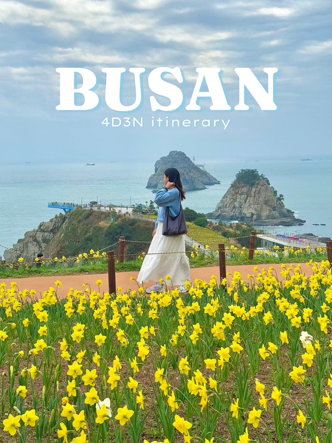 Busan Spring Travel Itinerary With Seoul Highlights