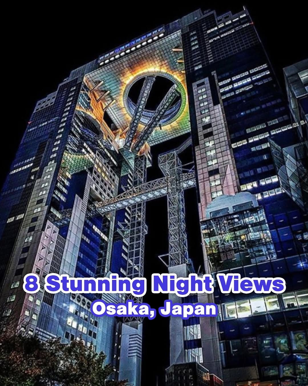 Breathtaking Night Views Across Osaka