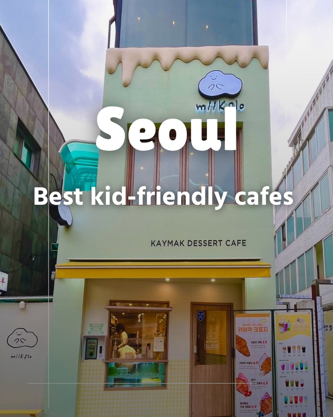 Kid-Friendly Cafes For Parents And Children In Seoul