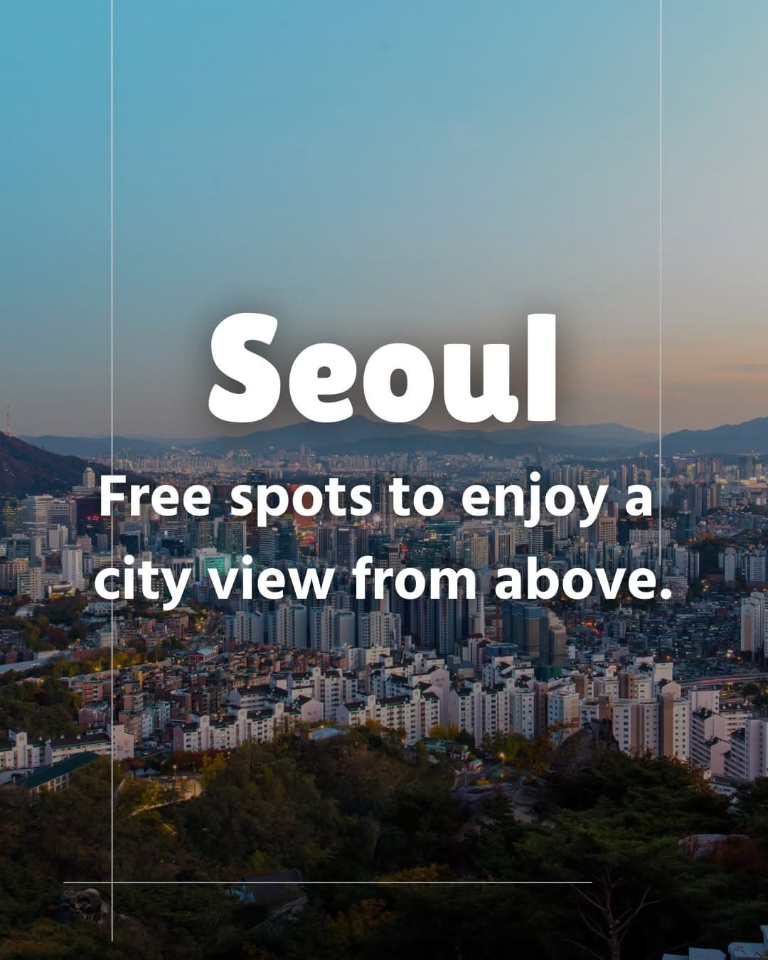Seoul's Best Free Skyline Views
