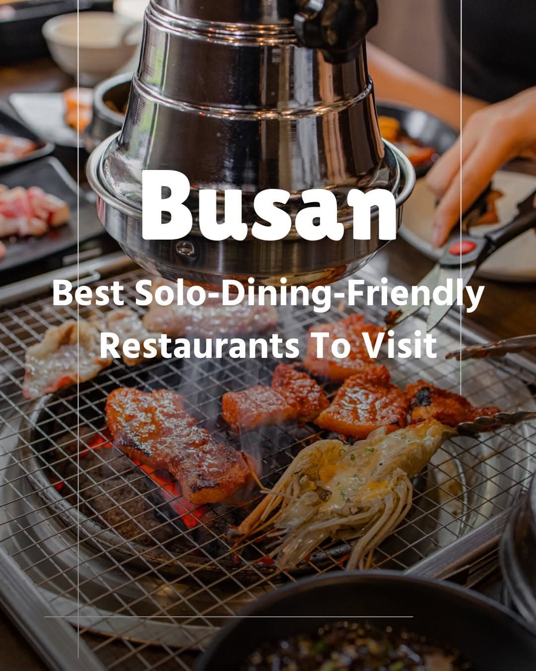 Busan Solo Dining Guide: Markets and Restaurants