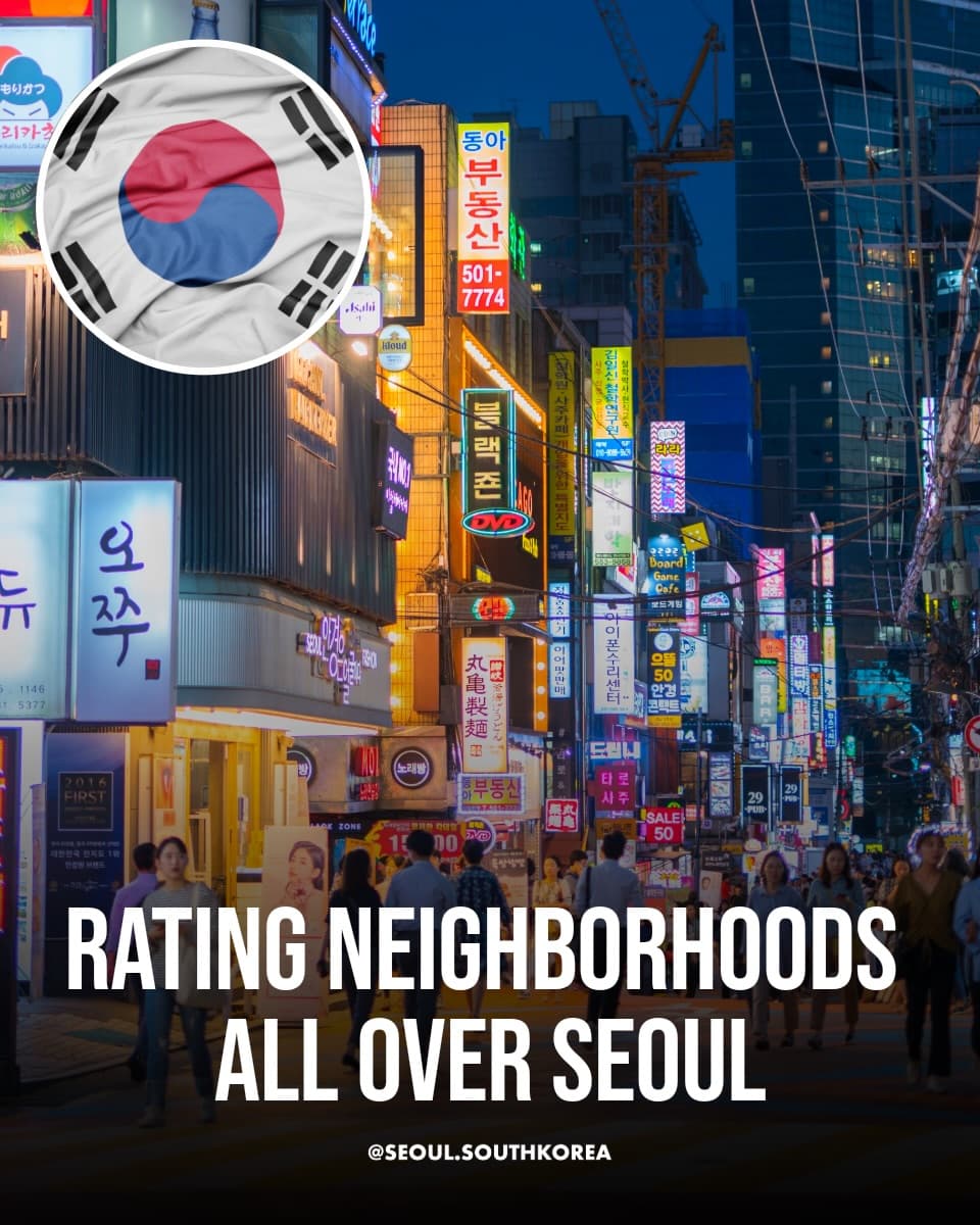 Seoul Neighborhoods: A Guide to Trendy Spots