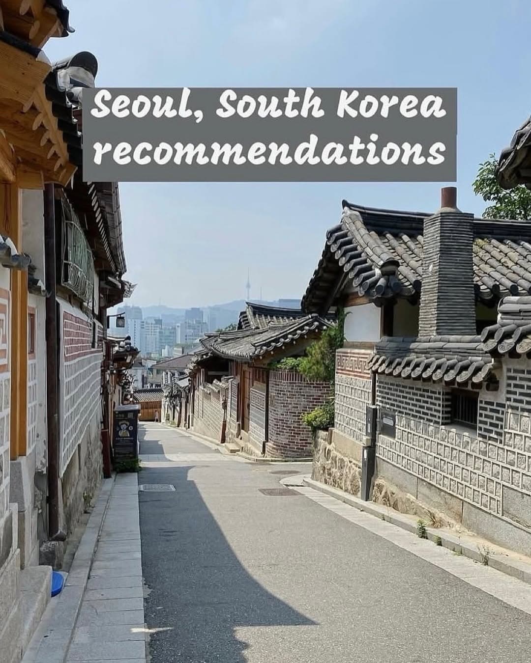 Seoul Attractions And Activities For Your Next Trip