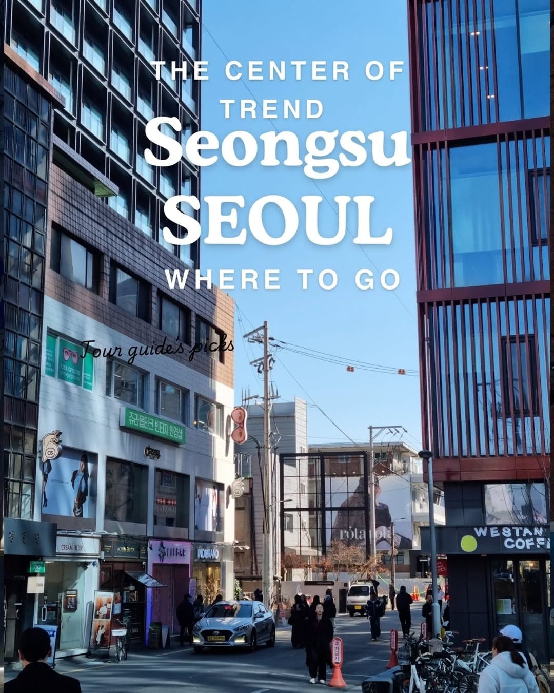 Trendy Seongsu: Fashion, K-Pop, and Nature Spots