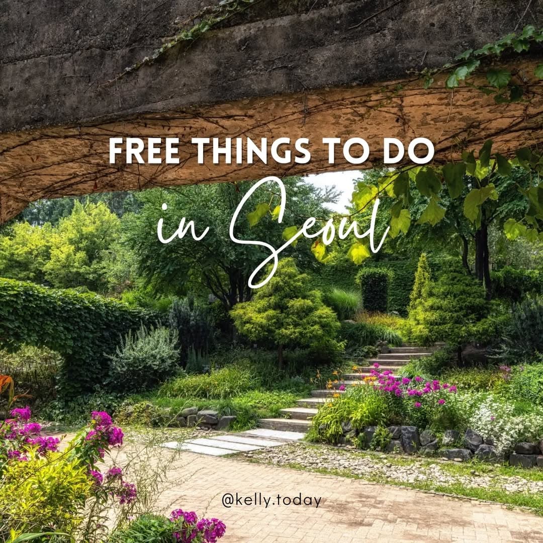 Free Seoul Attractions and Activities