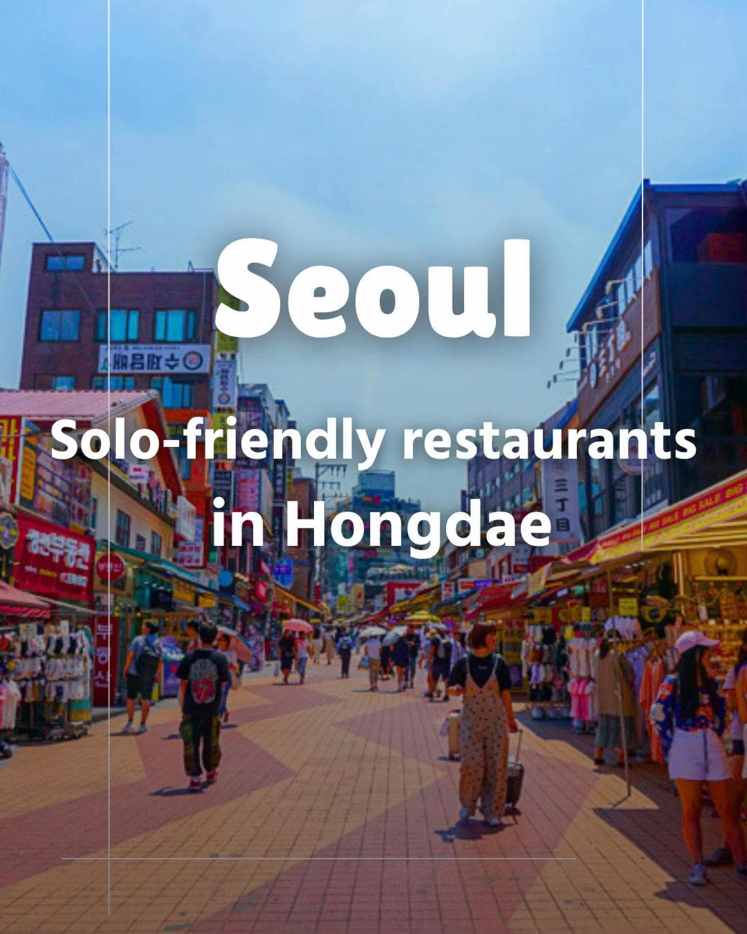 Solo Dining Spots in Seoul's Popular Neighborhoods