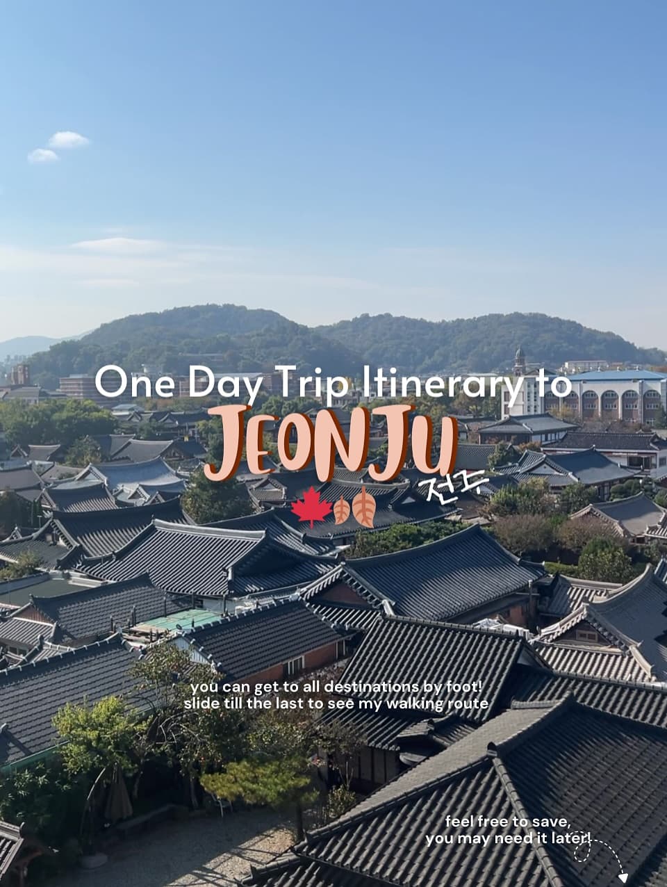 Jeonju Hanok Village and Surroundings Itinerary