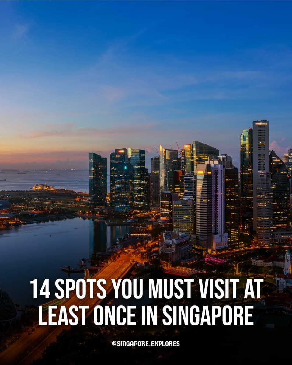 Must-Visit Destinations in Singapore