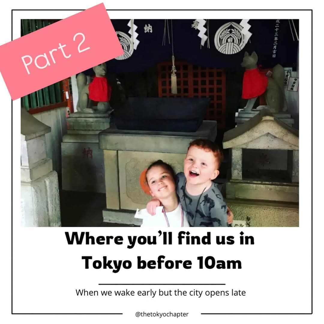 Kid-Friendly Early Morning Tokyo Adventures