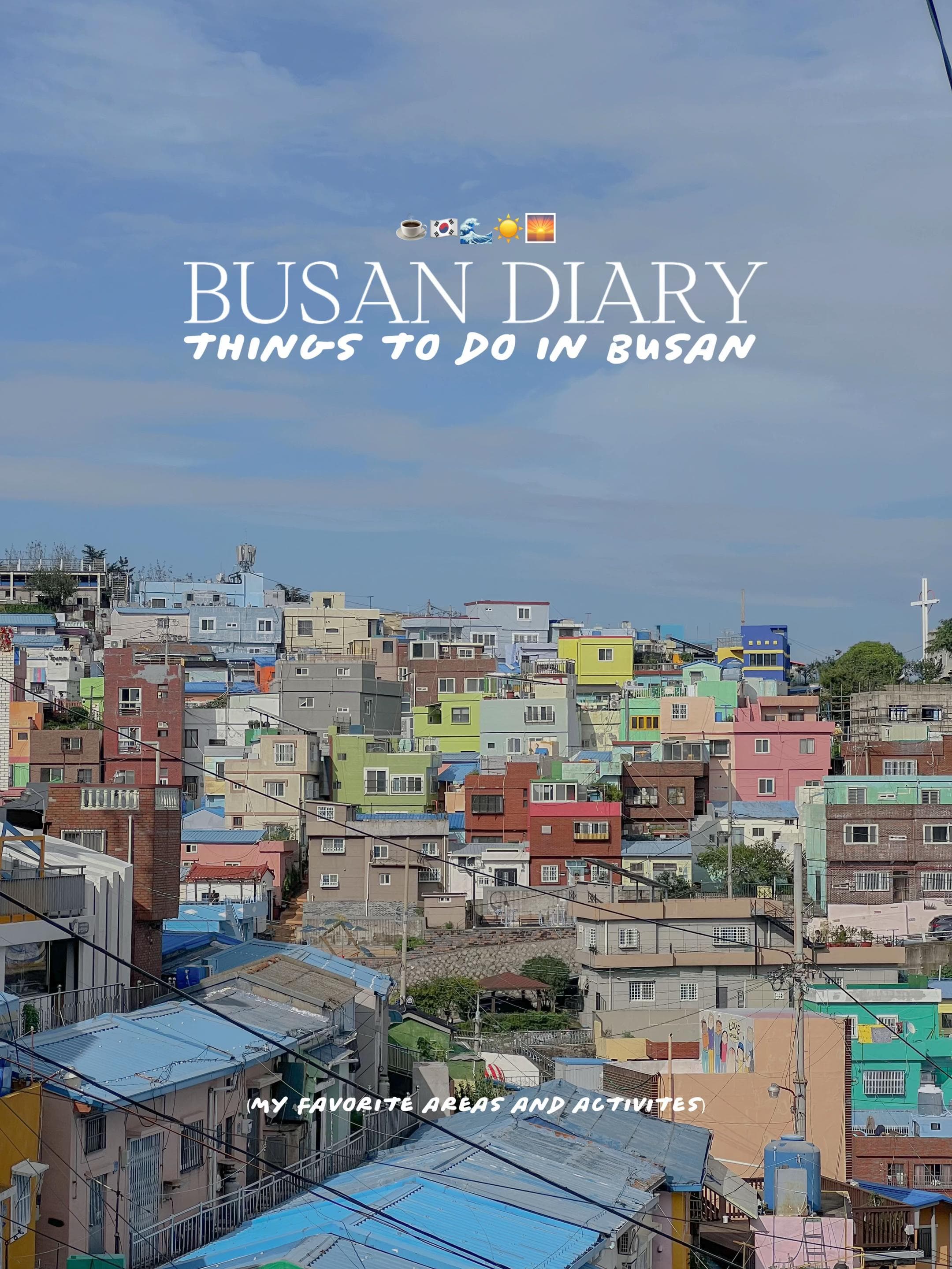 Seven Recommended Places To Visit In Busan