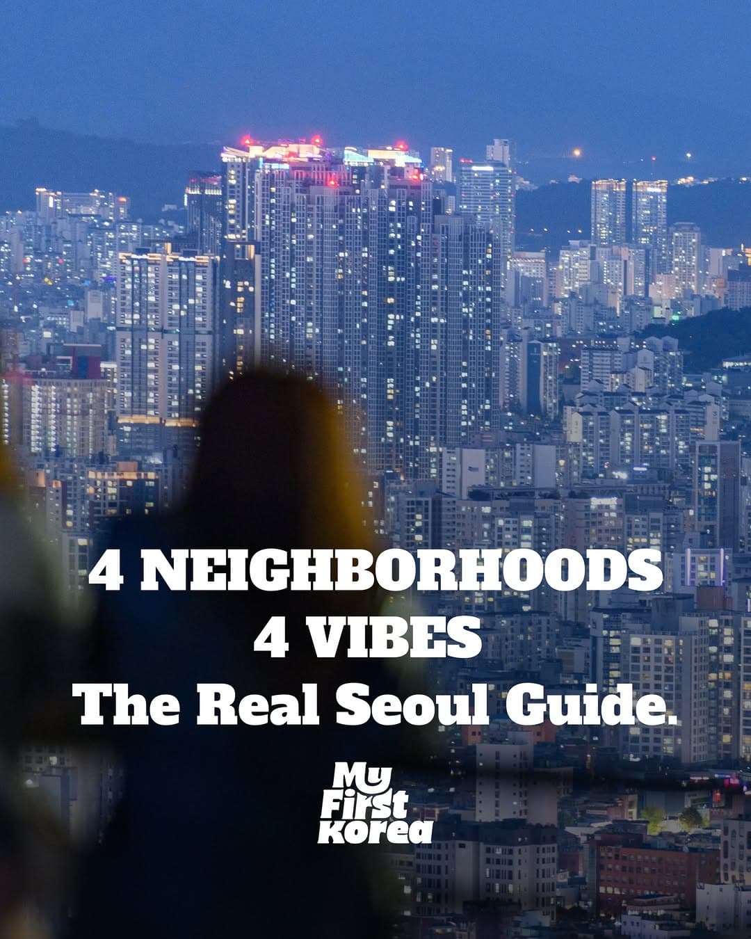 Six Seoul Neighborhoods With Distinct Vibes
