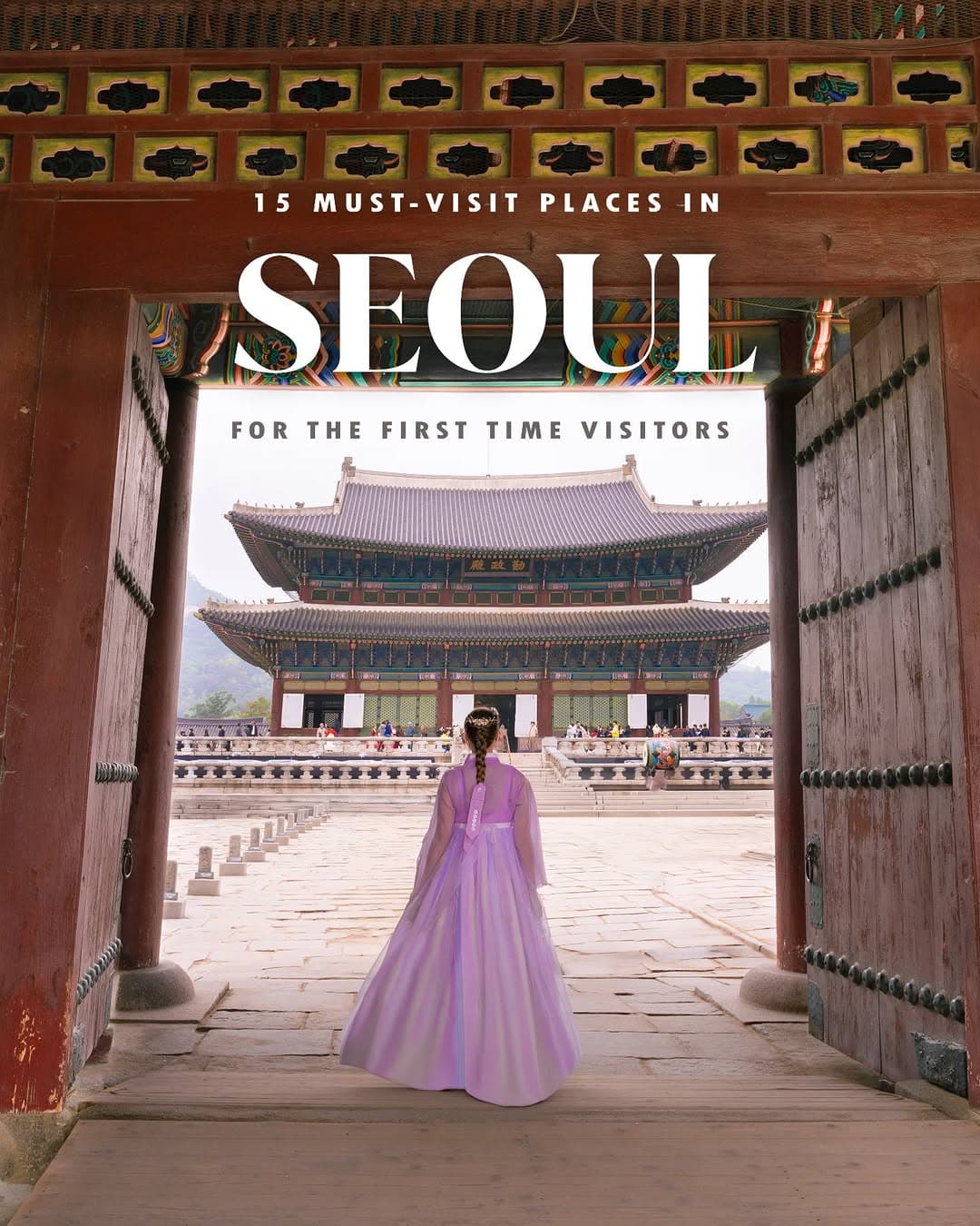 Popular Seoul Attractions For A Trip
