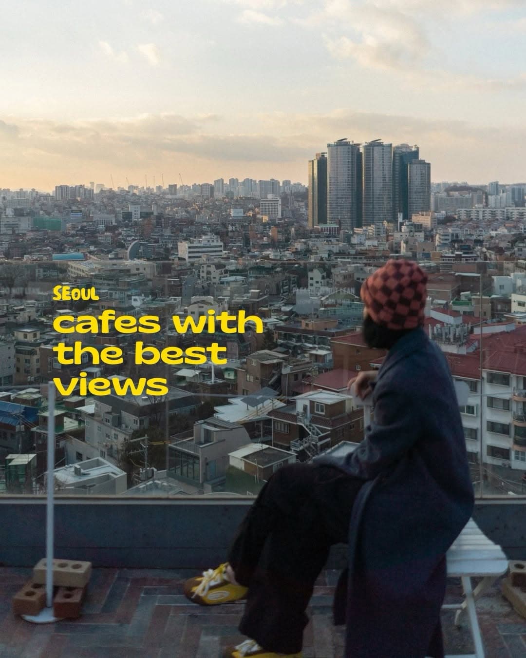 Seoul's Best Coffee Spots With Scenic Views