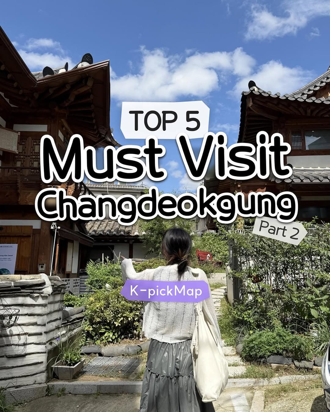 Five Spots Near Changdeokgung Palace