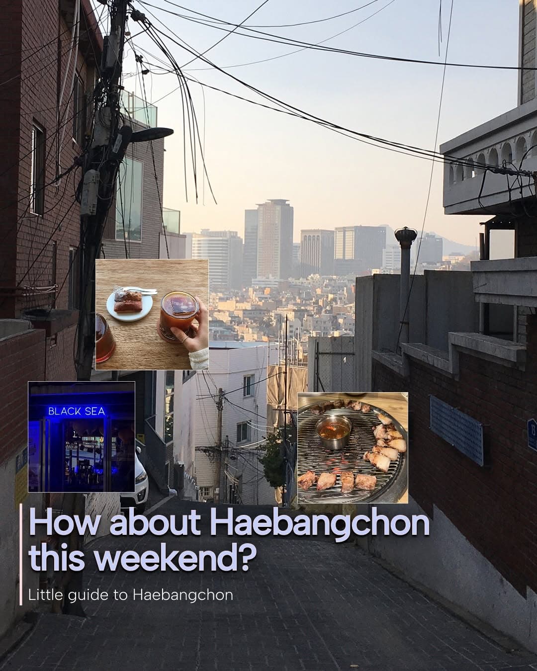 Haebangchon: Coffee, BBQ, and Cocktails