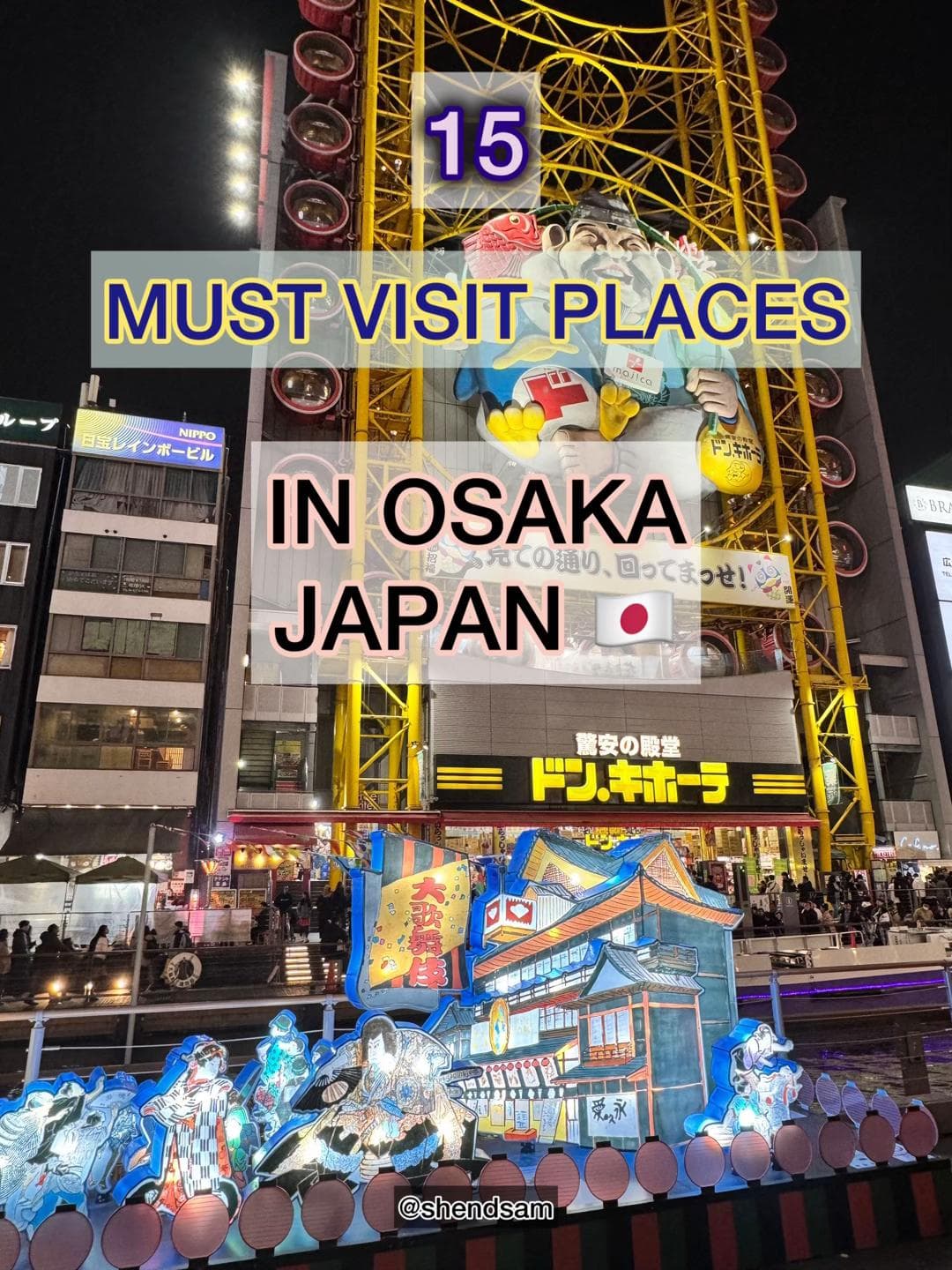 Must-Visit Osaka Attractions