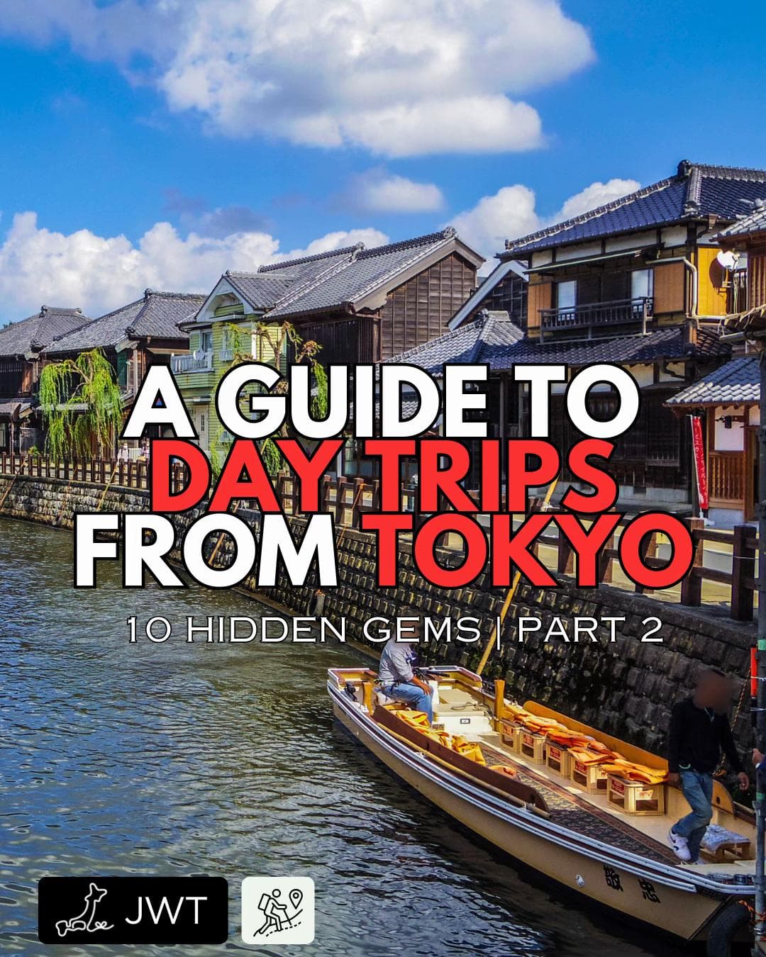 Weekend Day Trips From Tokyo: Nature And History