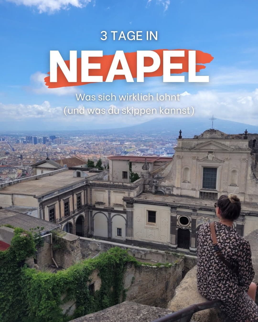 Naples: A Three-Day Guide To City Highlights