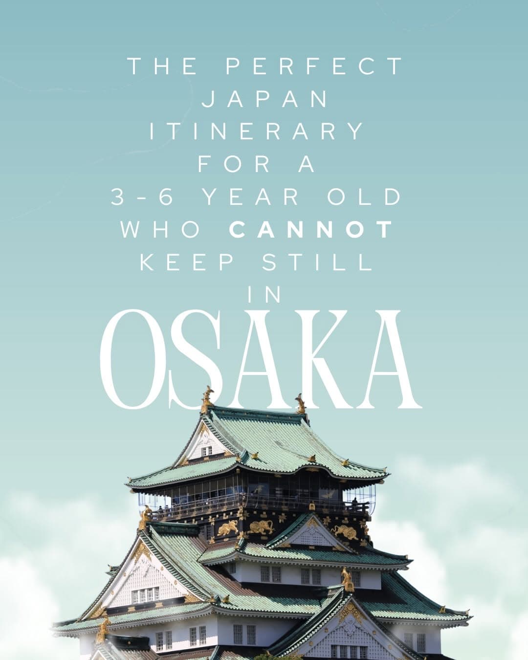 Osaka Itinerary For Energetic Young Children