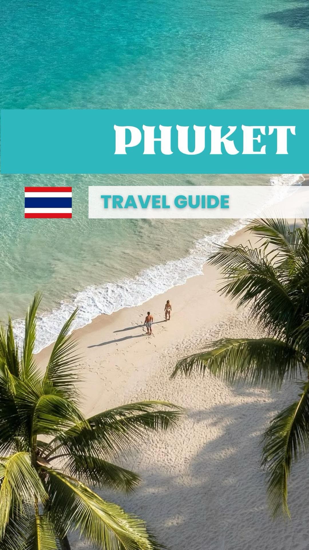 Phuket's Best Beaches, Culture, Food, and Markets