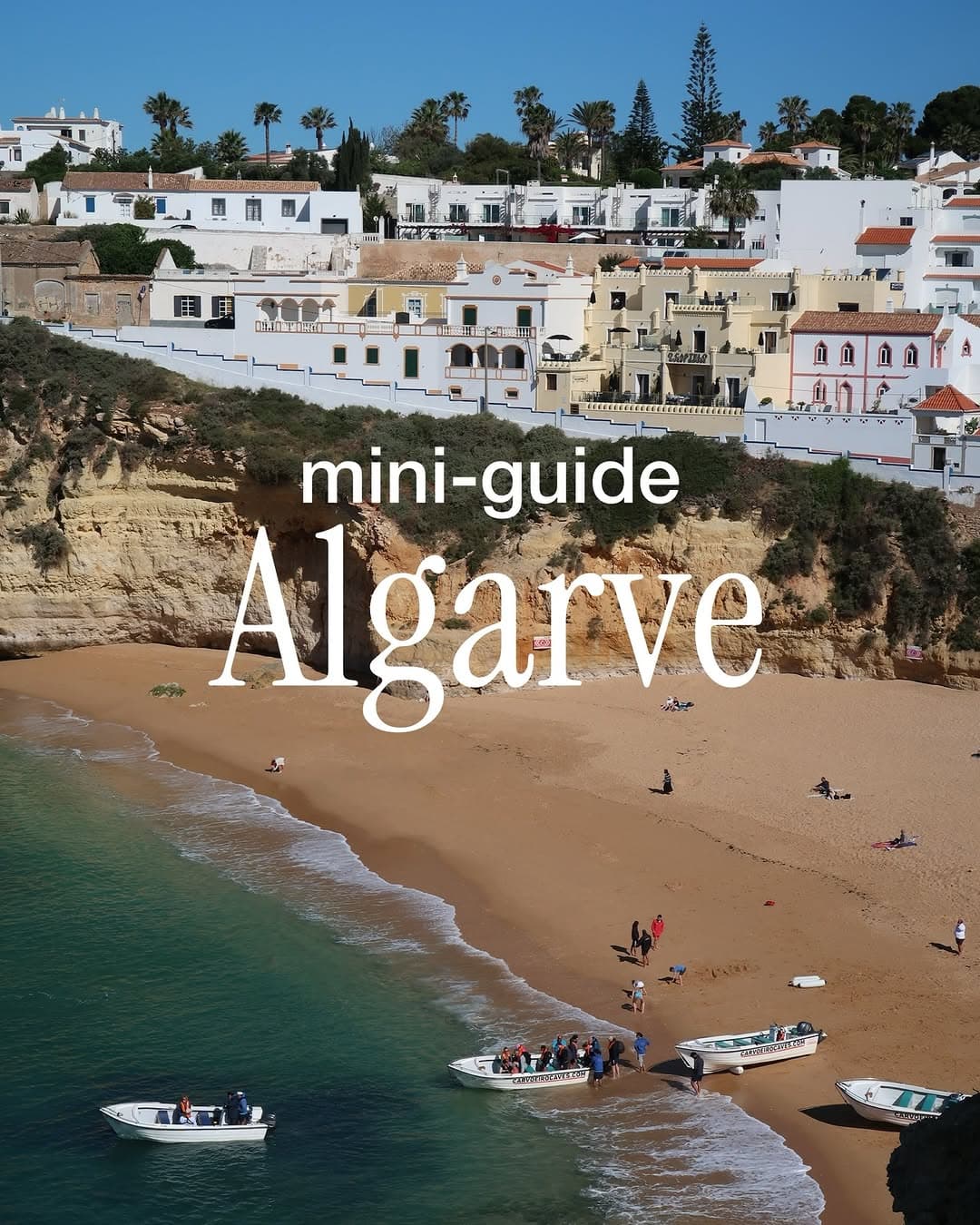 Algarve Travel Guide: Beaches, Towns, and Experiences