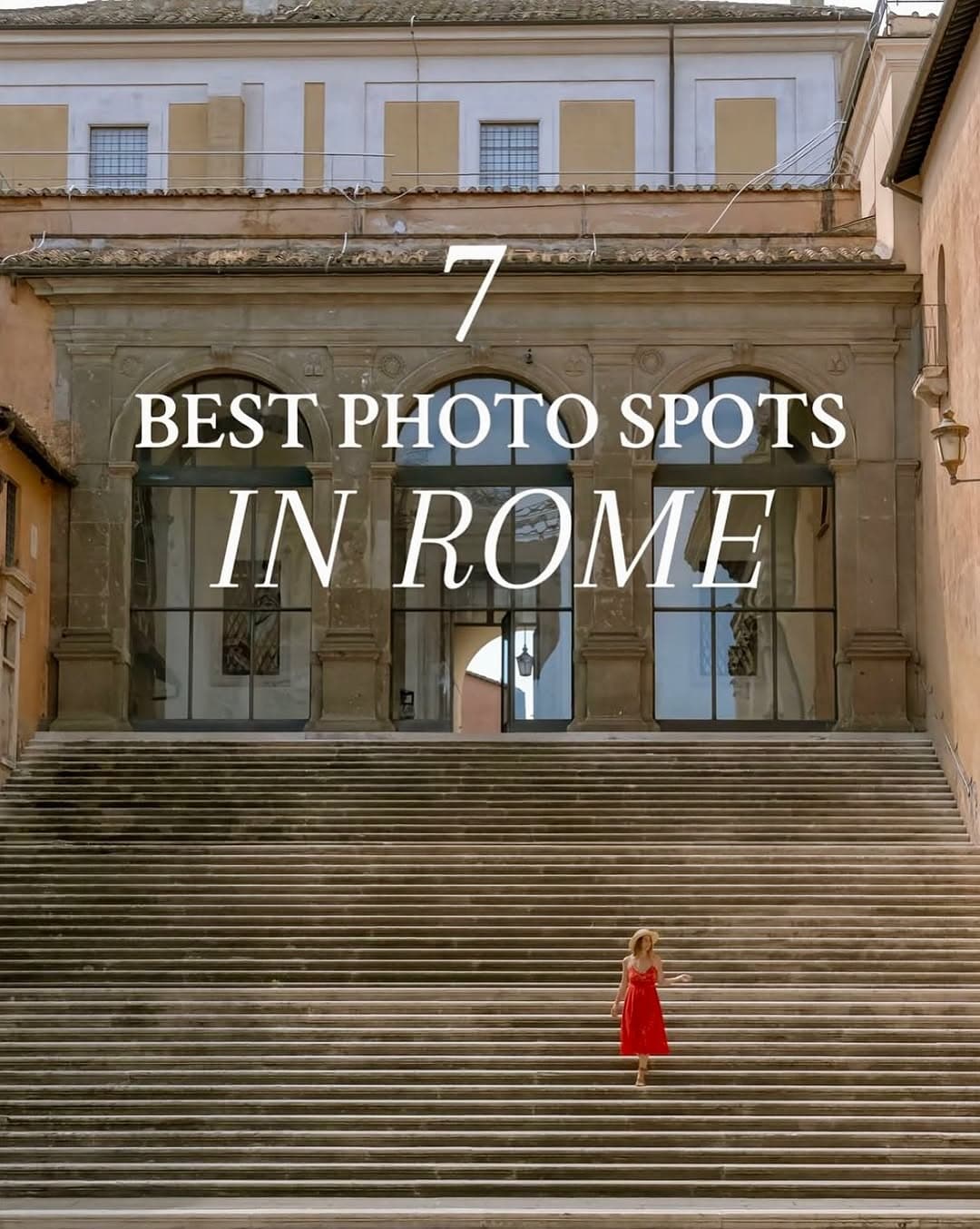 Iconic Roman Landmarks for Unforgettable Photos