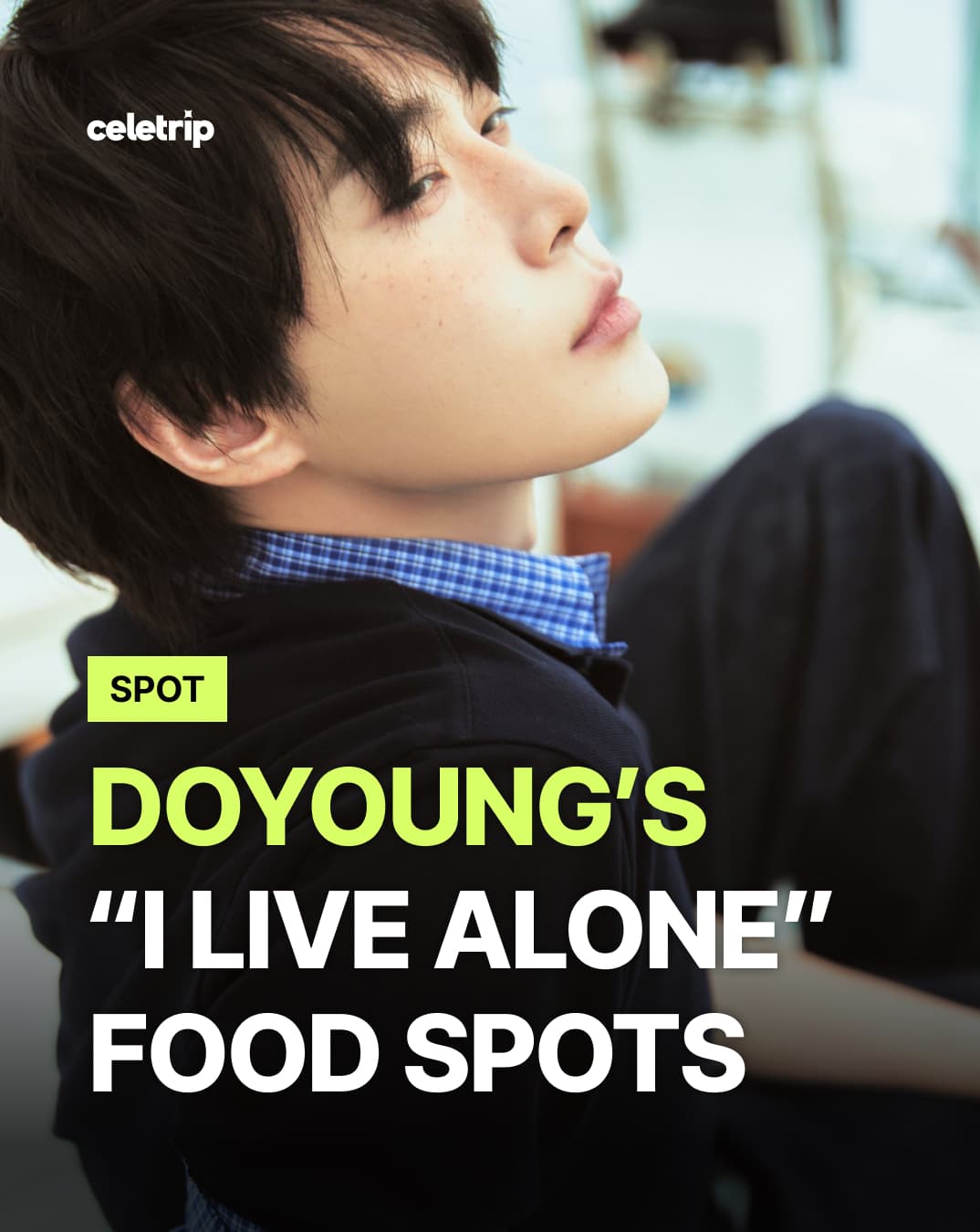 Doyoung's Legendary Food and School Spots