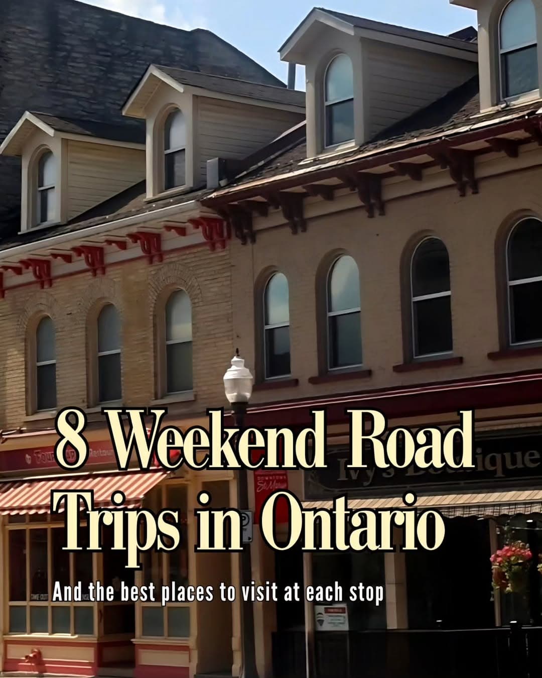 Ontario Hidden Gems For Spring Road Trips