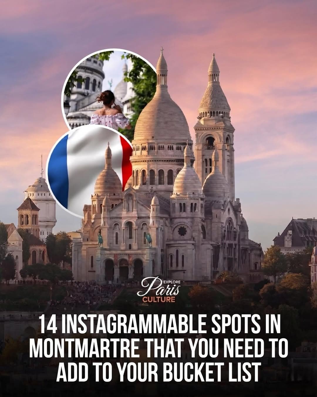 Iconic Montmartre Sights For A Perfect Day
