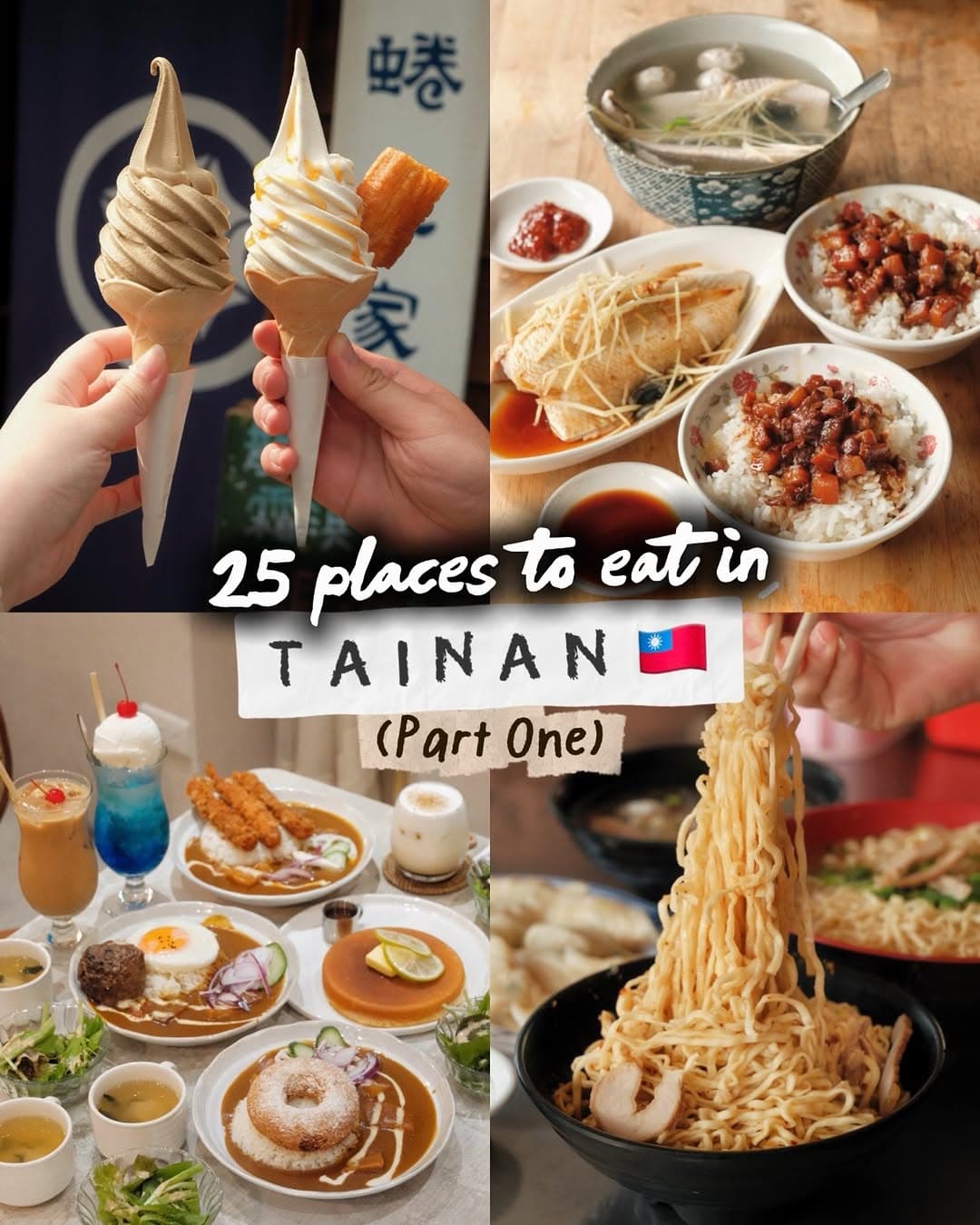 Tainan's Food Delights: Part One of Eats