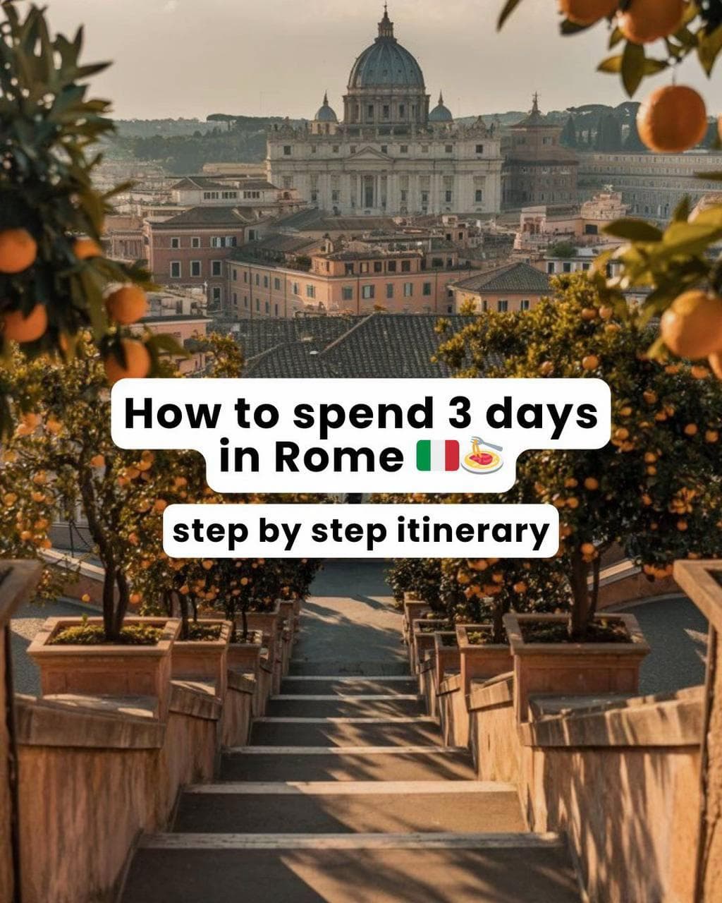 Rome's Must-See Attractions: A 3-Day Itinerary