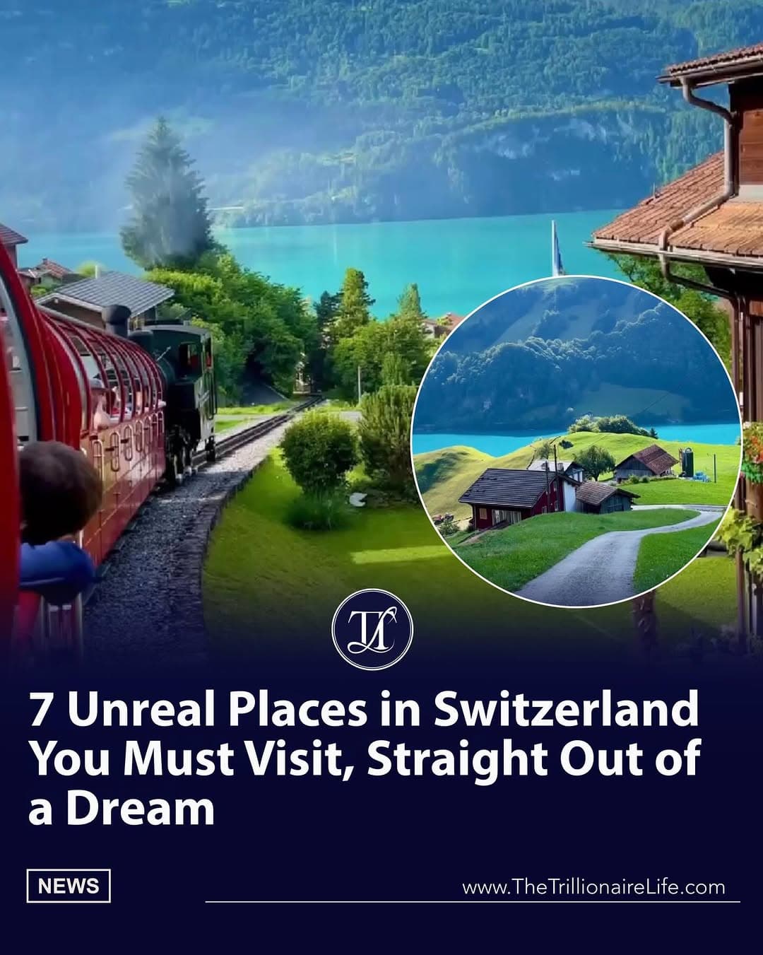 Seven Unforgettable Swiss Destinations With Natural Wonders