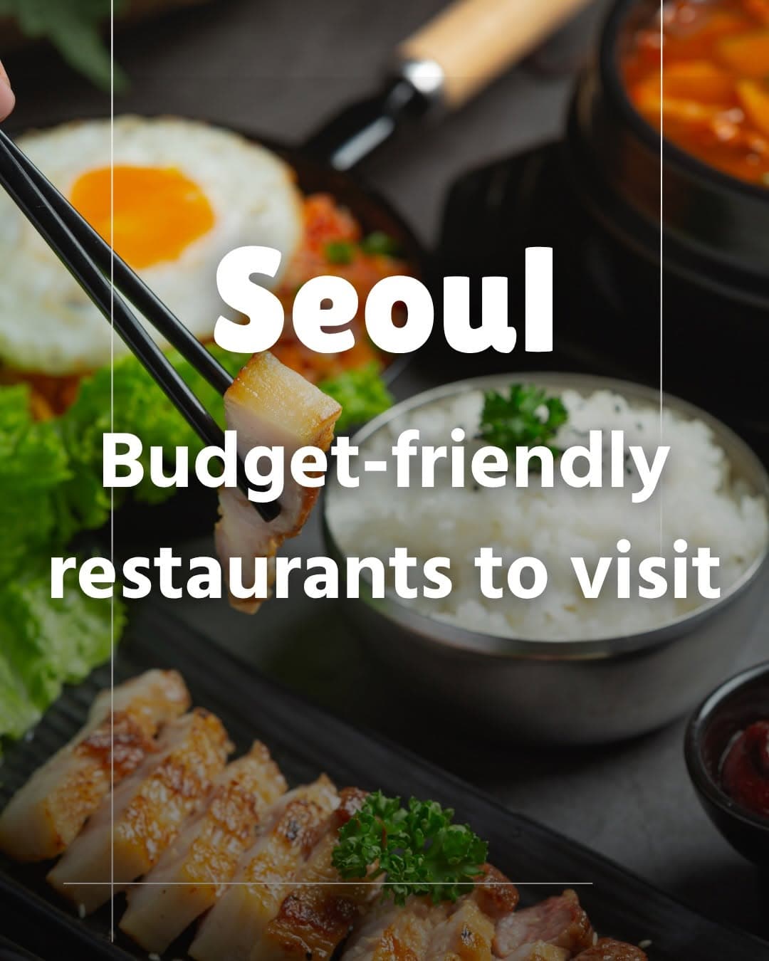 Budget-Friendly Eats in Seoul