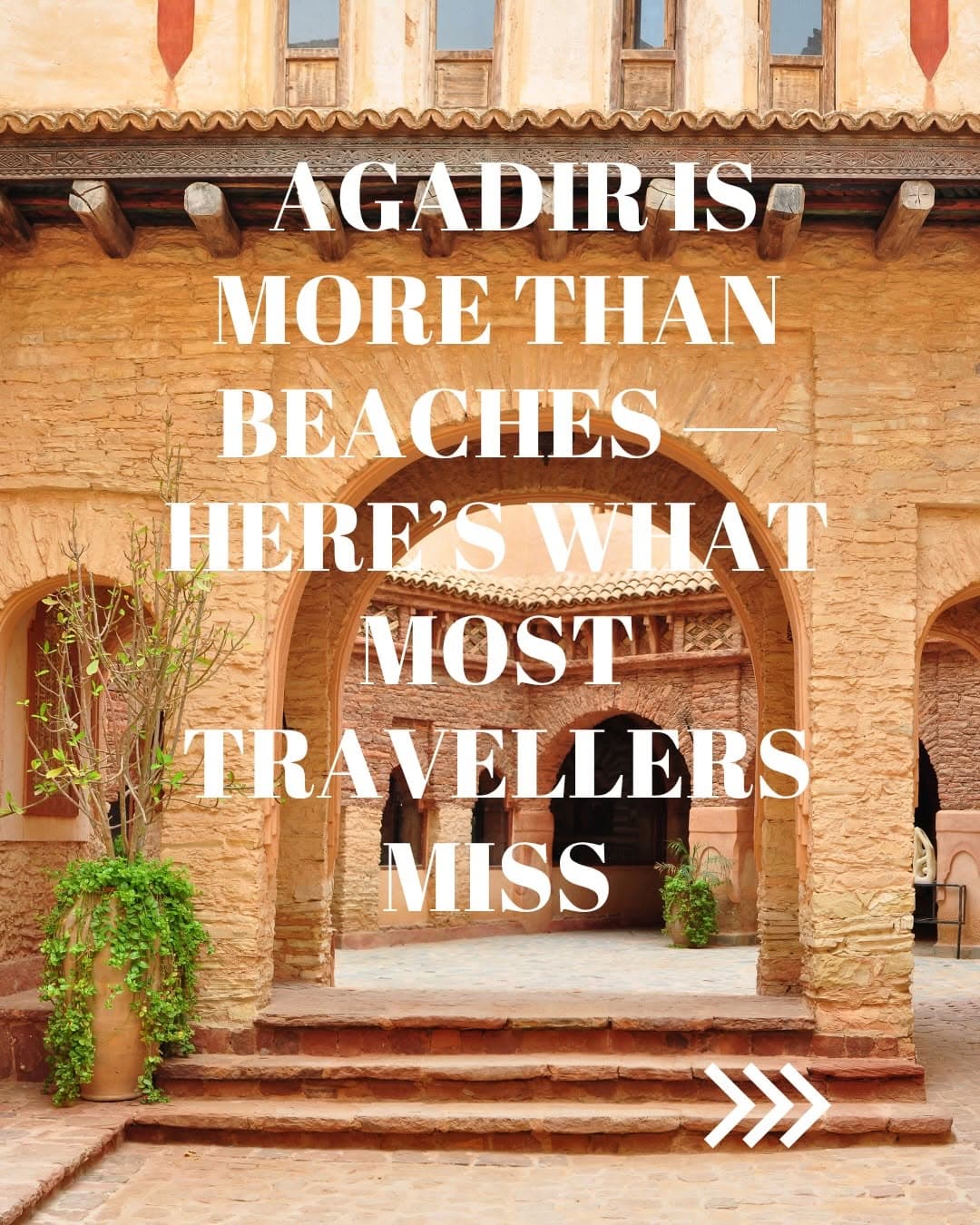 Agadir's Must-See Spots Beyond The Beach