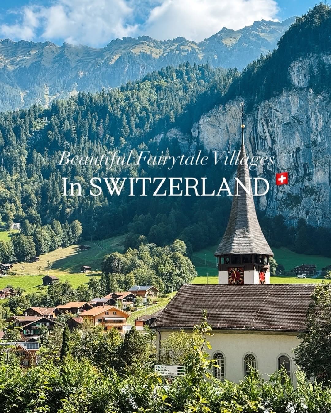 Fairytale Villages of Switzerland's Bernese Oberland