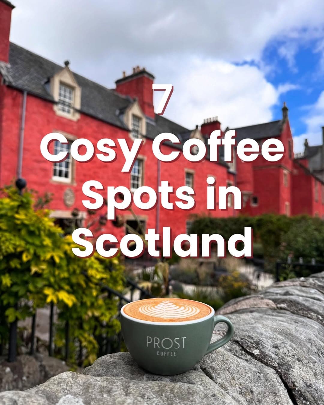 Seven Cosy Scottish Coffee Spots