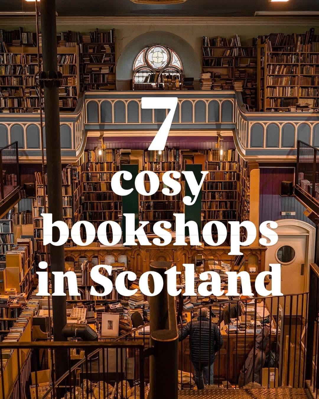 Seven Cozy Scottish Bookshops To Visit