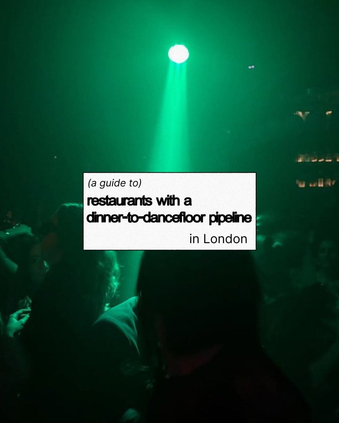 London's Best Dinner And Dance Spots
