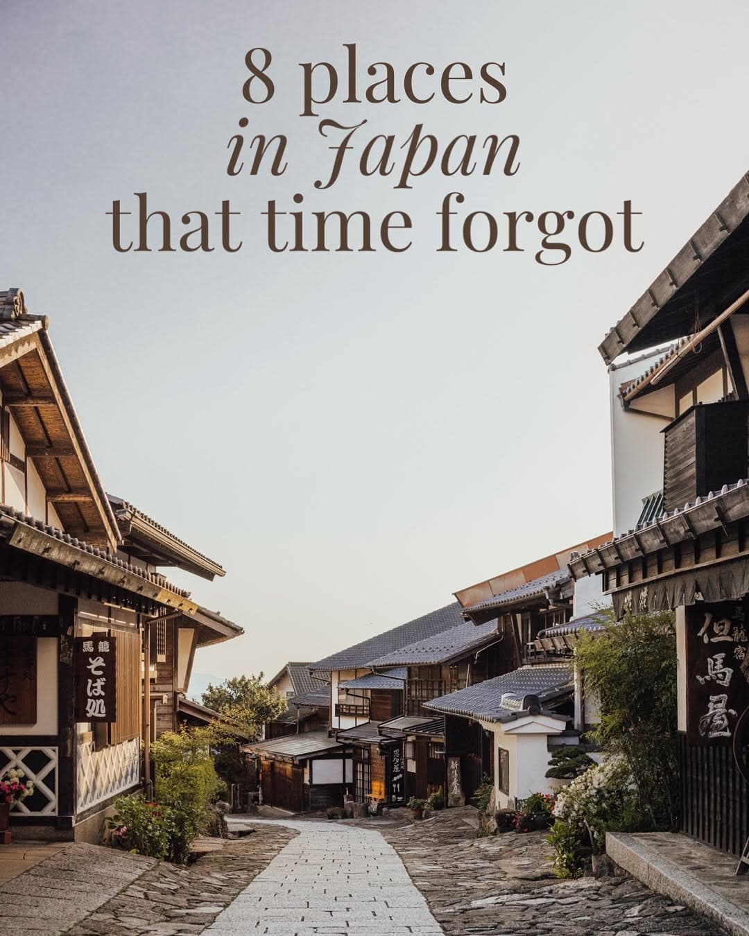 Step Back In Time: Japan's Preserved Historic Towns