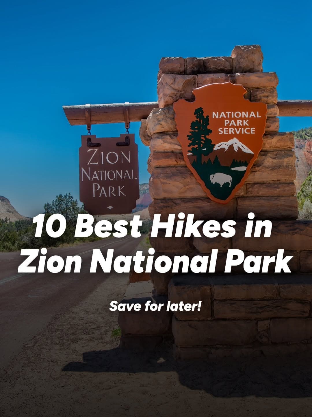 Must-Do Hikes In Zion National Park