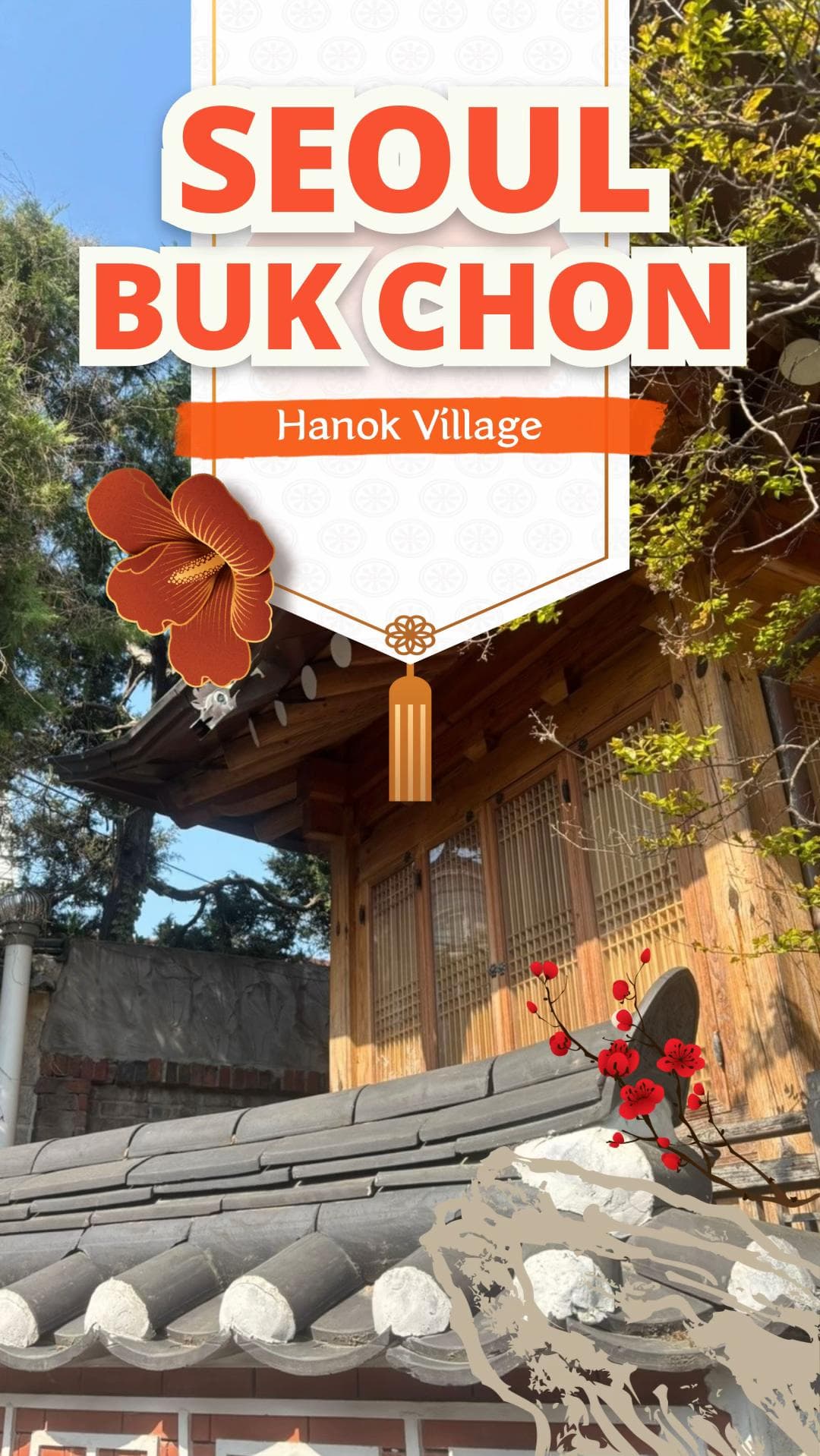 Explore Seoul's Historic Hanok Village