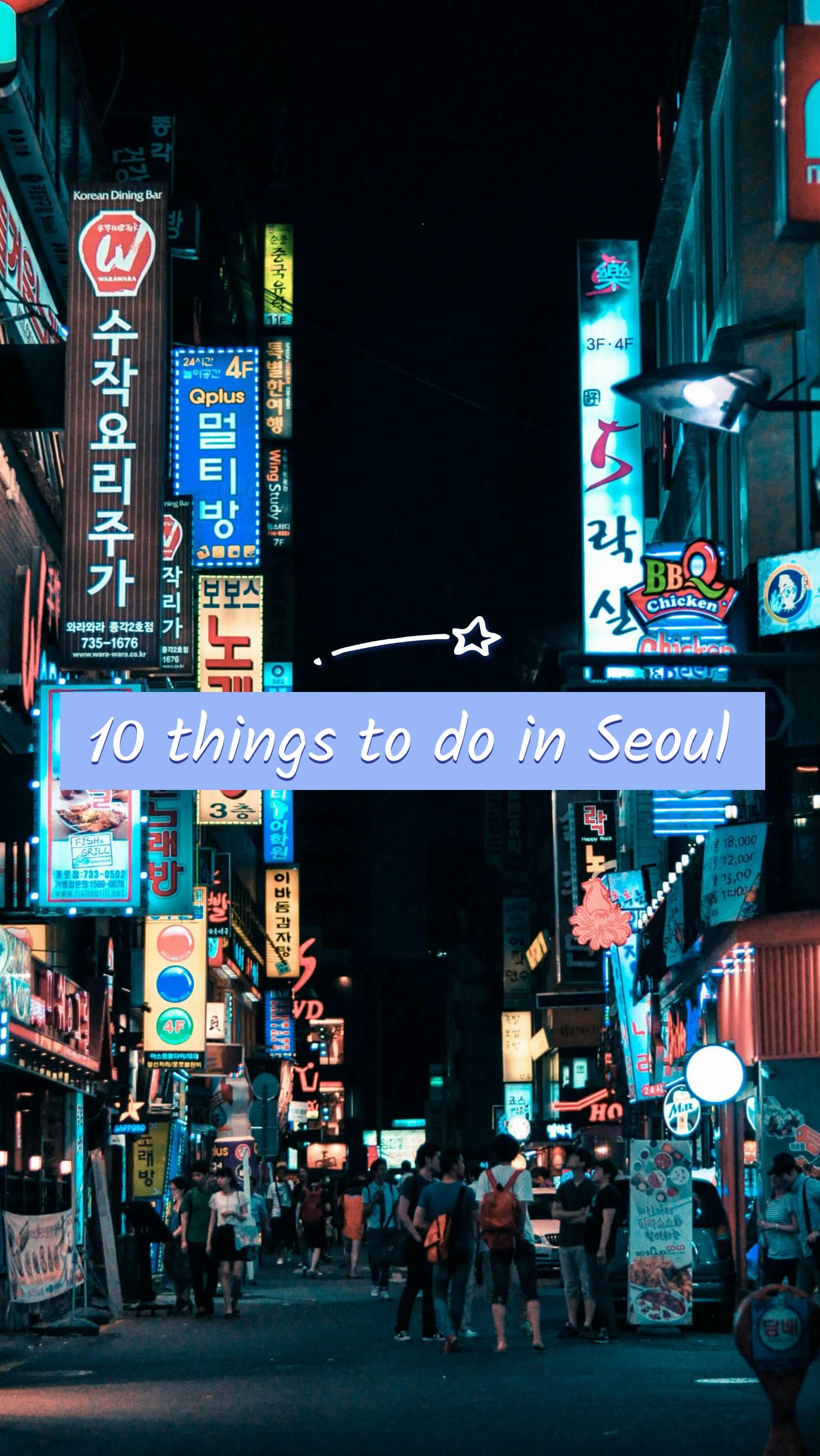 Top Attractions and Activities in Seoul