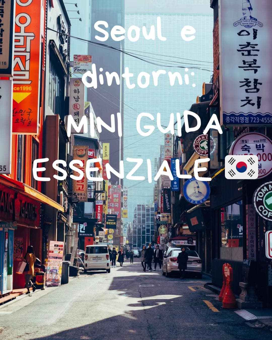 Essential Seoul Guide: Markets, Culture, and Iconic Sights