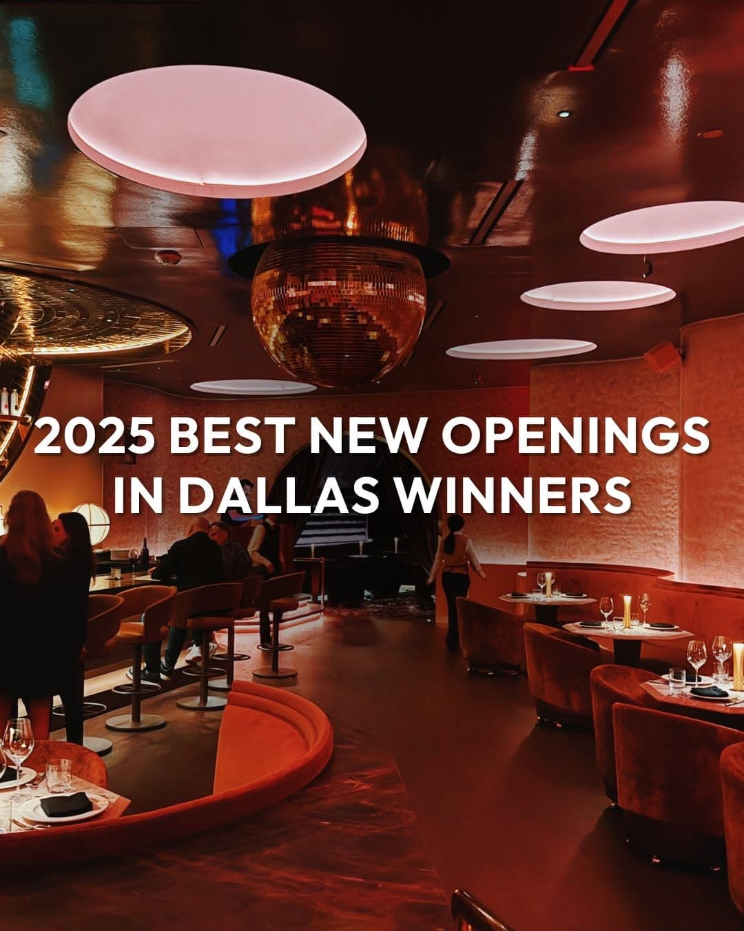 Dallas's Top New Restaurants And Bars Chosen By Voters