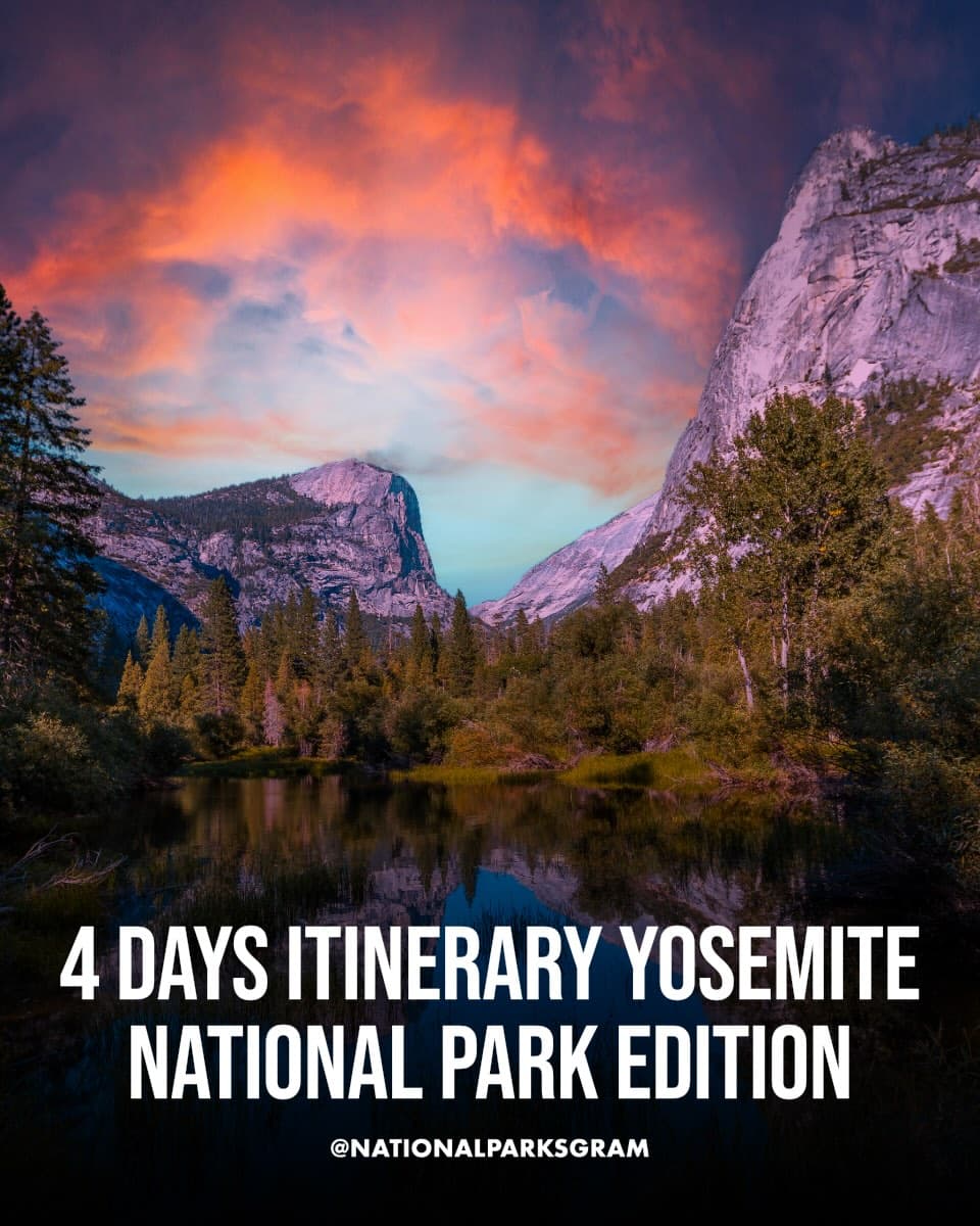 Yosemite National Park: A Four-Day Itinerary