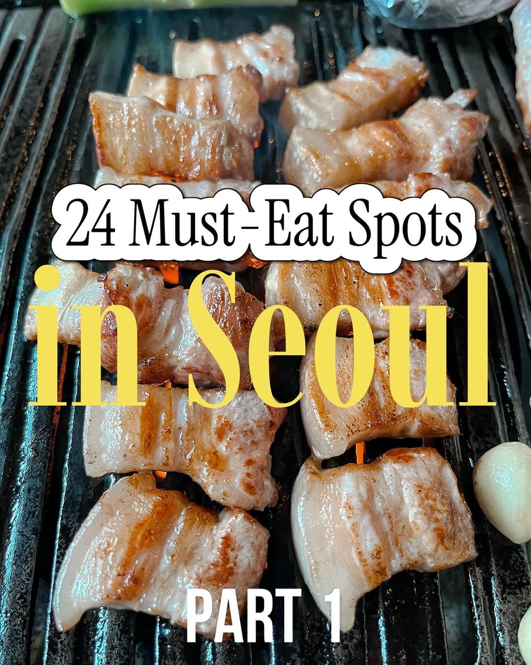 Seoul's Favorite Spots for Korean BBQ and More