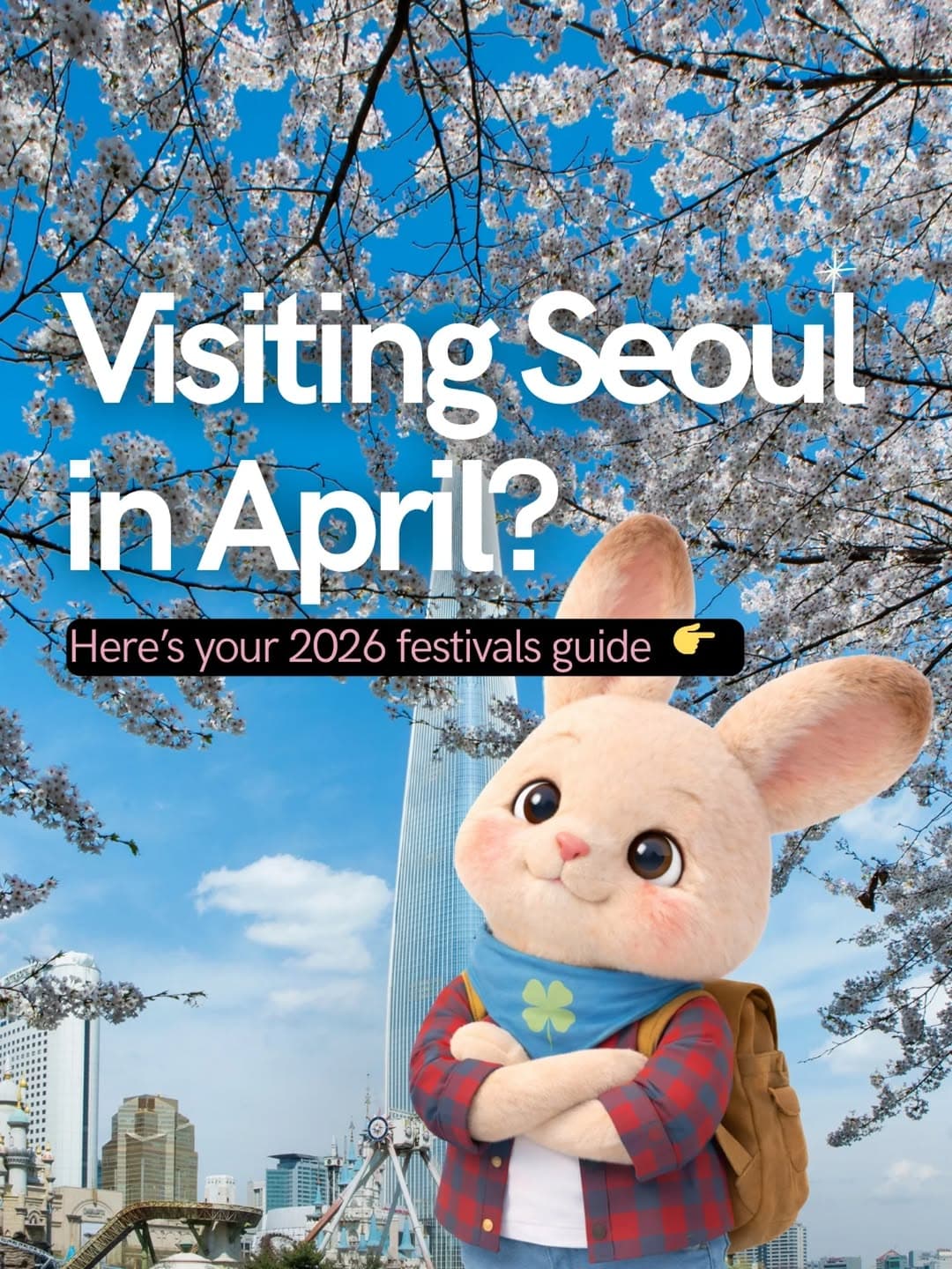 Seoul Landmarks and April Festivals