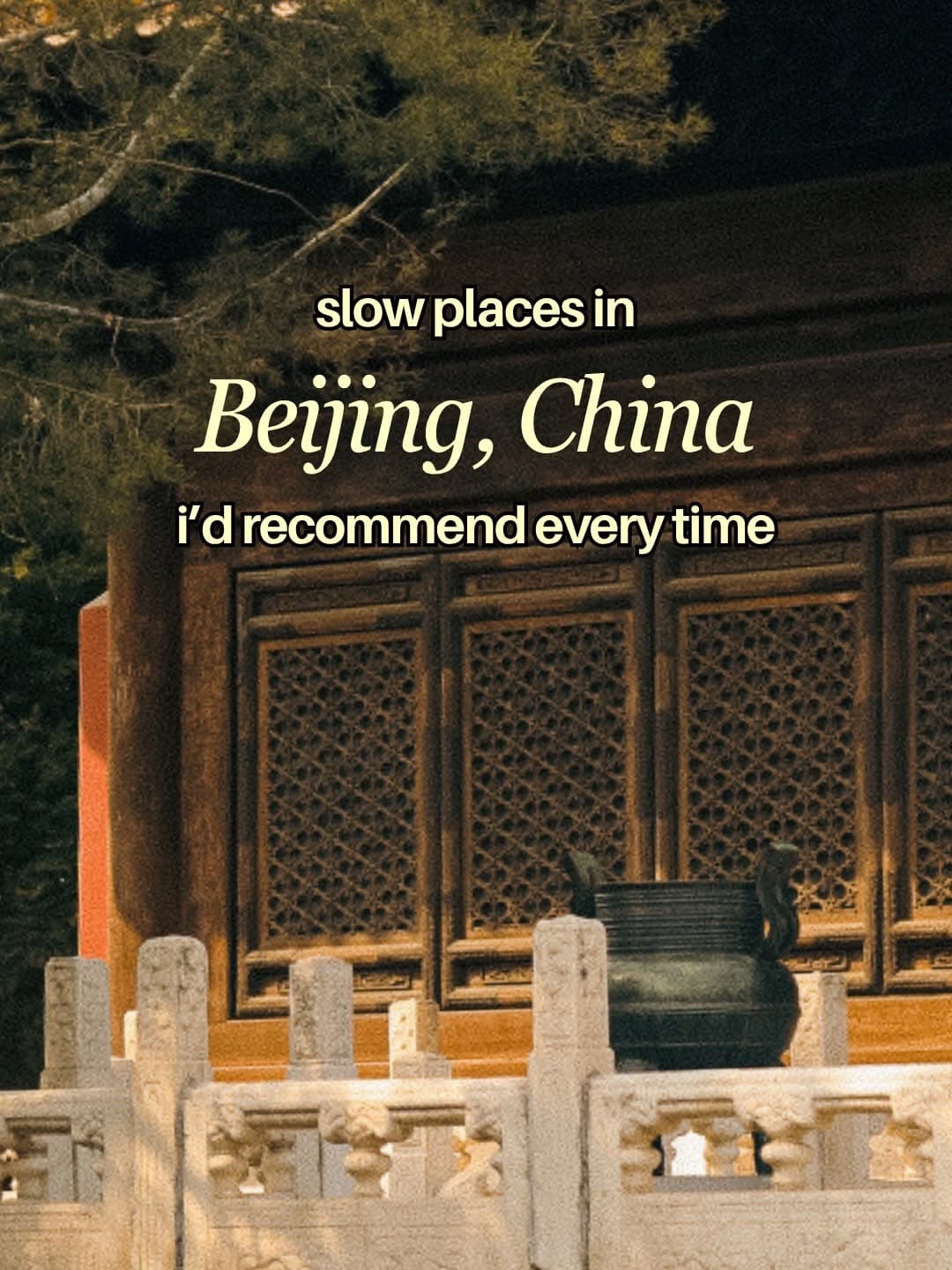 Beijing's Top Spots for Relaxed Exploration