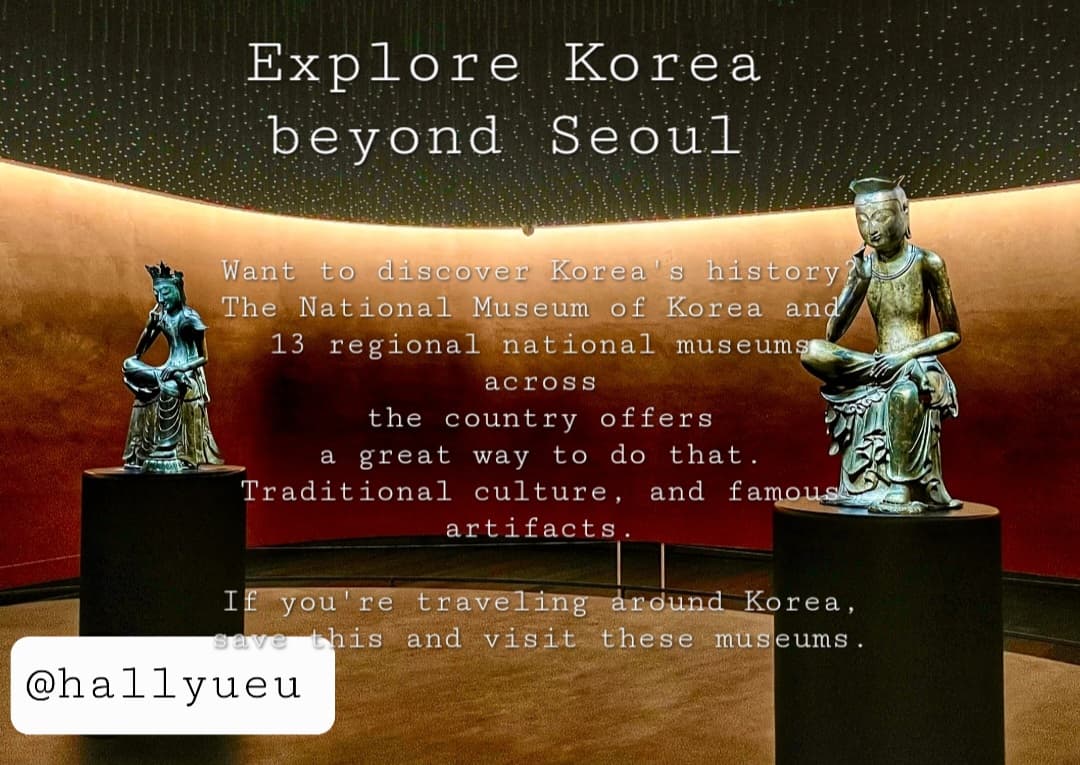 Explore South Korea's National Museums