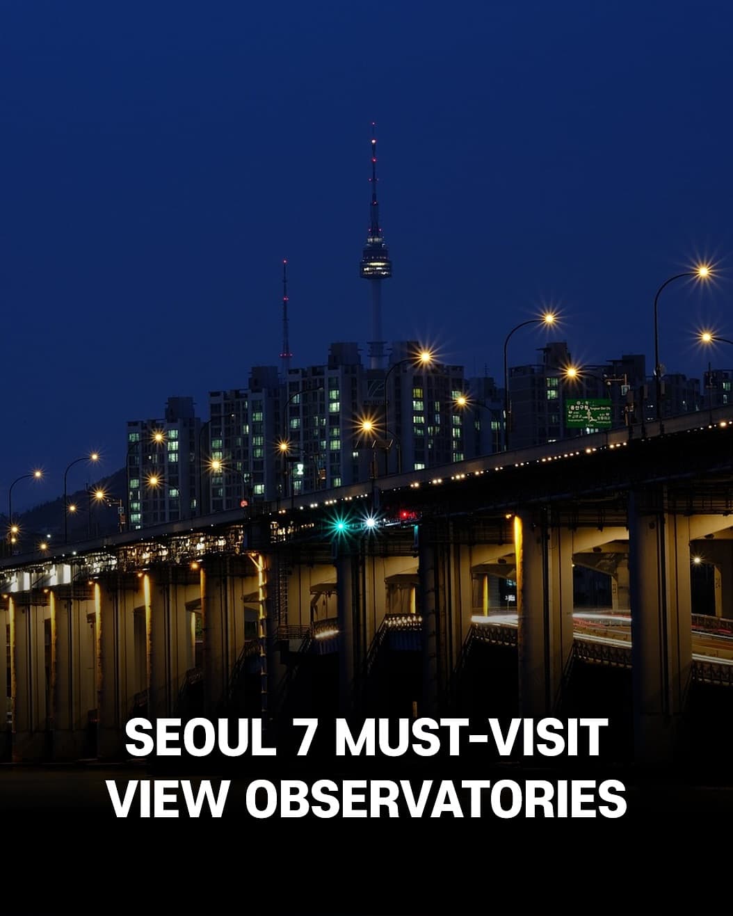 Seoul's Top Observatories For Breathtaking Views